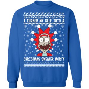 Rick and Morty I Turned My Self Into A Christmas Sweater Morty Ugly Christmas Sweater