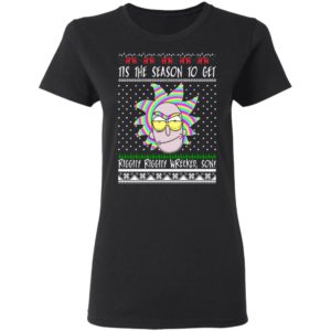 Tis the Season to Get Riggity Riggity Wrecked Son Ugly Christmas Sweater