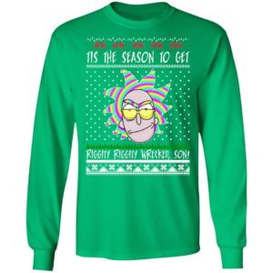 Tis the Season to Get Riggity Riggity Wrecked Son Ugly Christmas Sweater