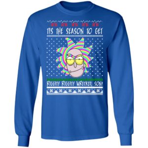 Tis the Season to Get Riggity Riggity Wrecked Son Ugly Christmas Sweater