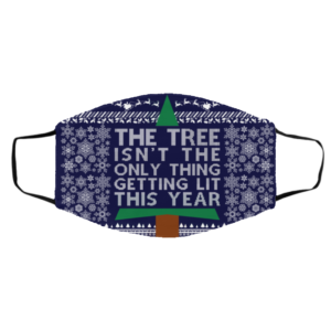 The Tree Isn’t The Only Thing Getting Lit This Year Ugly Christmas Face Mask