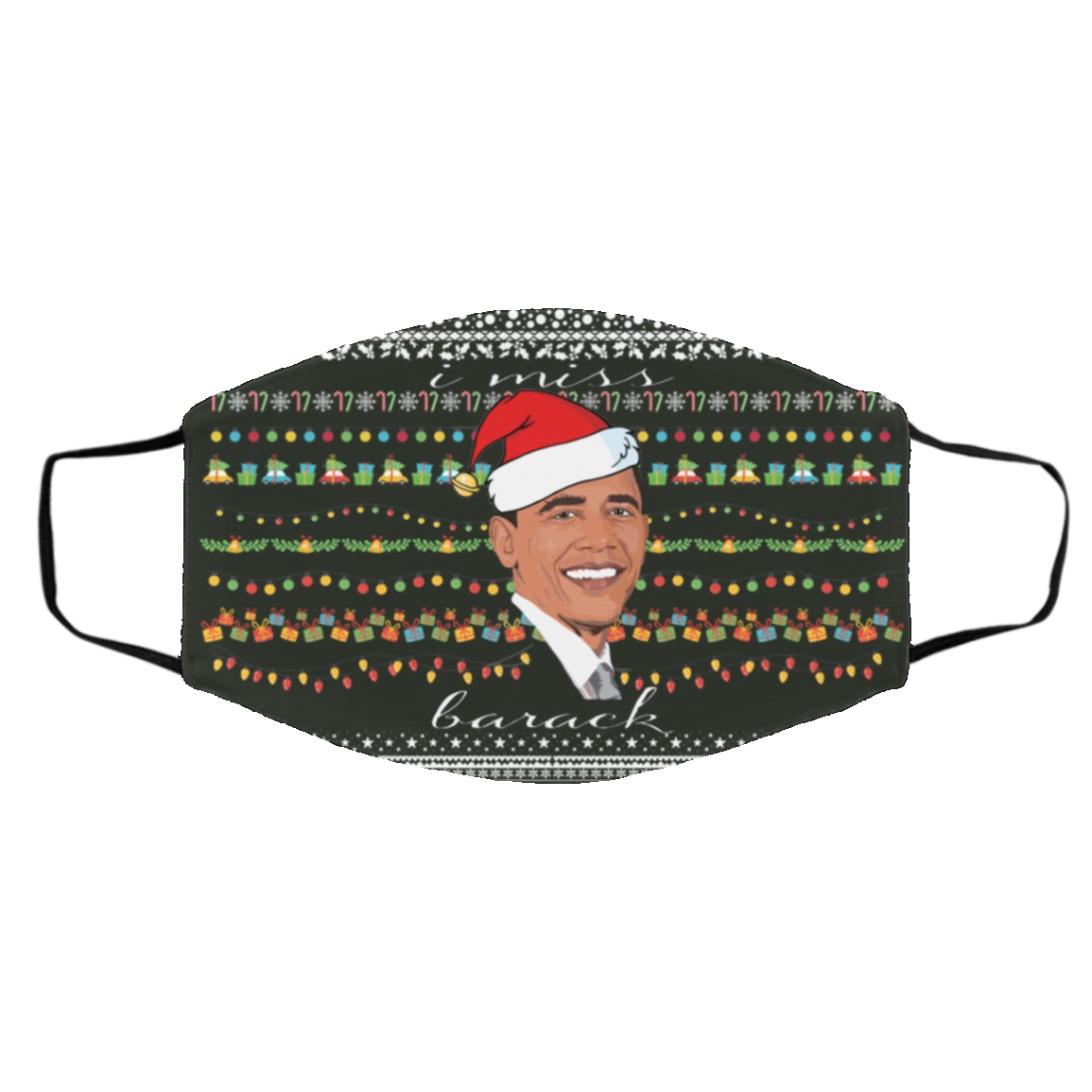 I miss Barack Obama Ugly Christmas Face Mask