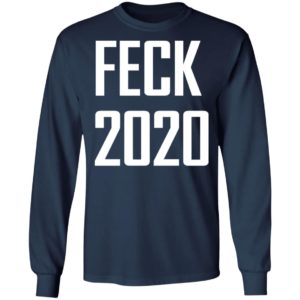 Feck 2020 Shirt