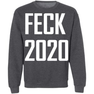 Feck 2020 Shirt