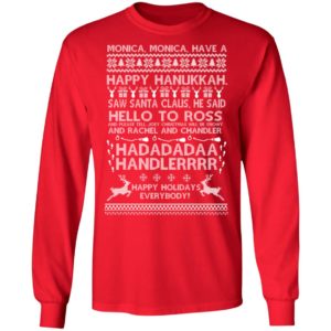 Monica Monica Have A Happy Hanukkah Ugly Christmas Sweater, Long Sleeve