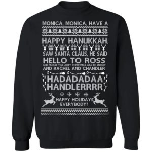 Monica Monica Have A Happy Hanukkah Ugly Christmas Sweater, Long Sleeve