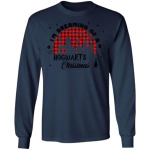 Harry Potter Christmas I'm Dreaming Of A Hogwarts Christmas Sweatshirt, Long Sleeve