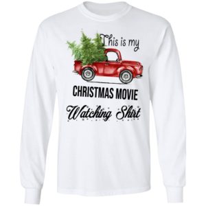 This Is My Christmas Movie Watching Sweatshirt, Long Sleeve