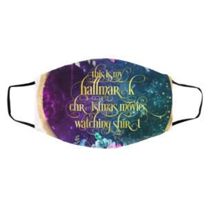 This is my Hallmark Christmas movies watching shirt face mask This is my Hallmark Christmas movies watching shirt face mask