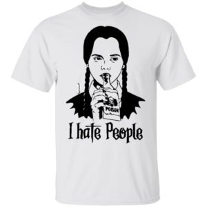 Wednesday Addams I Hate People shirt
