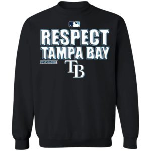 Respect TB Rays Postseason 2020 Shirt