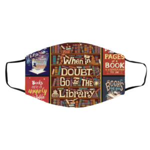 When in doubt go to the library Face Mask