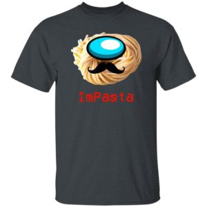 Impasta Italian Us Impostor Moustache shirt