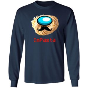 Impasta Italian Us Impostor Moustache shirt