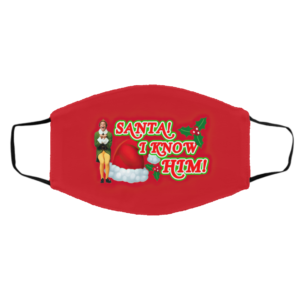 Santa! I Know Him! Face Mask