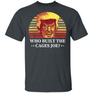 Who Built The Cages Joe Final President Debate 2020 Shirt, Long Sleeve