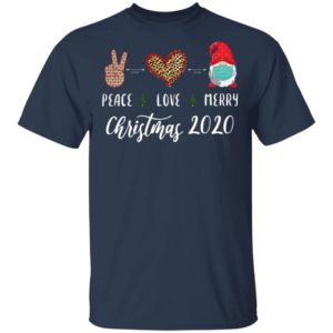 Peace love Merry Christmas 2020 quarantine gnome mask Shirt