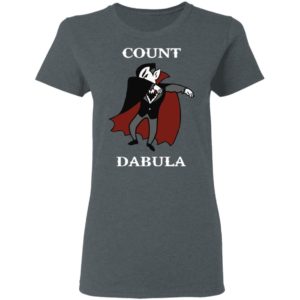 Count Dabula Dab Halloween T-Shirt