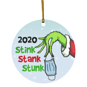 2020 Stink Stank Stunk Christmas Ornament Keepsake Decorative Ornament – Funny Holiday Gift