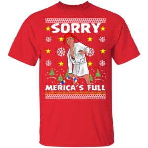 Sorry Merica’s Full – Trump Vacation Parody Ugly Christmas Sweater