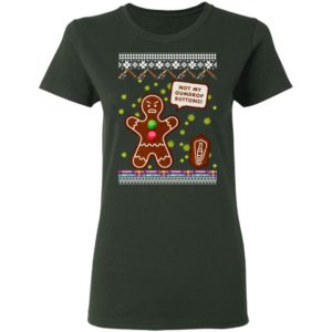 Not My Gumdrop Buttons Gingerbread Man Ugly Christmas Sweater