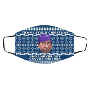 Yeah I Stole Christmas And I Never Got Caught Neither Prison Mike Ugly Christmas Face Mask