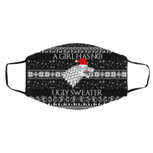 A Girl Has No Ugly Sweater Arya Stark GoT Ugly Christmas Face Mask