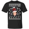 Have A Pretty Pretty Pretty Good Hanukkah Ugly Christmas Sweater