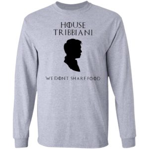 House Tribbiani We Don’t Share Food T-Shirt