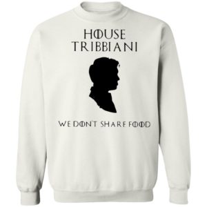 House Tribbiani We Don’t Share Food T-Shirt