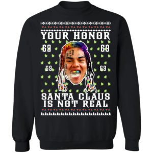 Your Honor Santa Claus Is Not Real Snitch Nine Tekashi 69 Ugly Christmas Sweater