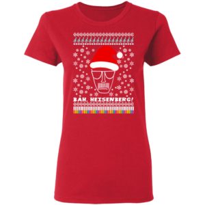 Bah, Heisenberg Humbug Walter Ugly Christmas Sweater