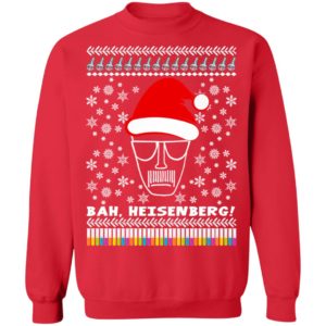 Bah, Heisenberg Humbug Walter Ugly Christmas Sweater