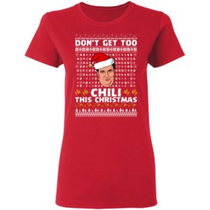 Don't Get Too Chili This Christmas Funny Kevin Malone Ugly Christmas Sweater