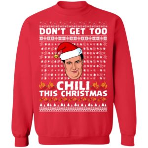 Don't Get Too Chili This Christmas Funny Kevin Malone Ugly Christmas Sweater