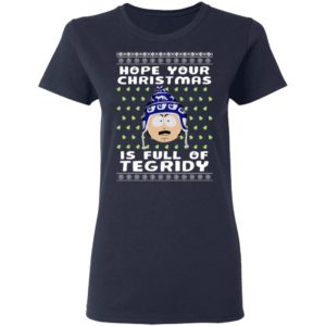 Hope Your Christmas Is Full Of Tegridy Ugly Christmas Sweatshirt