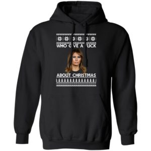 Melania Trump Who Give A Fuck About Christmas Sweatshirt