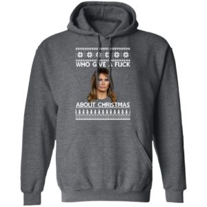 Melania Trump Who Give A Fuck About Christmas Sweatshirt