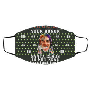 Your Honor Santa Claus Is Not Real Snitch Nine Tekashi 69 Ugly Christmas Face Mask