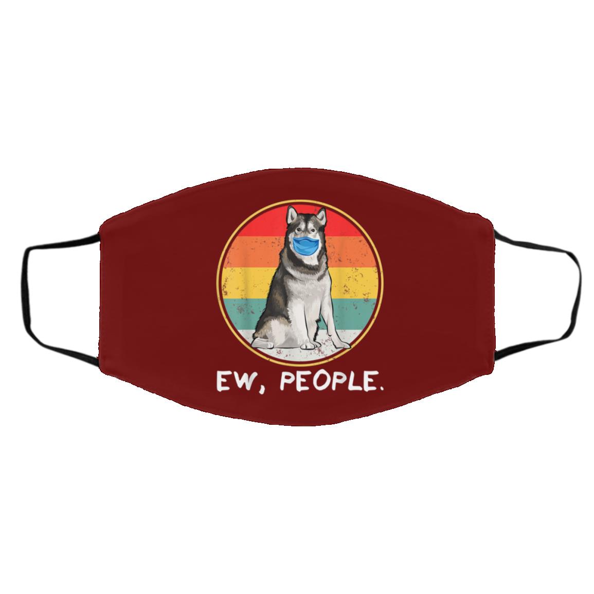 Vintage Ew People Alaskan Malamute Dog Wearing Face Mask Vintage Ew People Alaskan Malamute Dog Wearing Face Mask