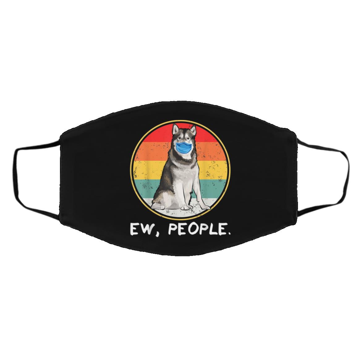 Vintage Ew People Alaskan Malamute Dog Wearing Face Mask Vintage Ew People Alaskan Malamute Dog Wearing Face Mask
