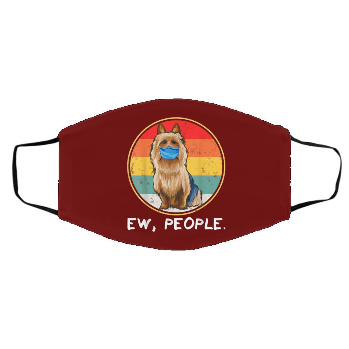 Vintage Ew People Australian Terrier Dog Wearing Face Mask Vintage Ew People Australian Terrier Dog Wearing Face Mask