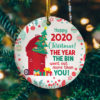 Christmas 2020 The Year Well Never Forget Covid Christmas Ornament