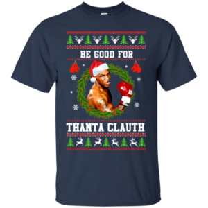 Be Good For Thanta Clauth Christmas Sweater