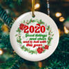 2020 Dumpster Fire Its Fine Im Fine Decorative Christmas Ornament – Funny Holiday Gift