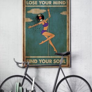 Pole Dance Lose Your Mind And Find Your Soul Vinyl Vintage Poster, Canvas