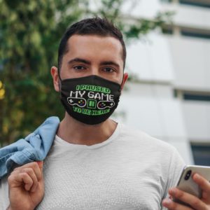 I Pause My Game To Be Here Face Mask