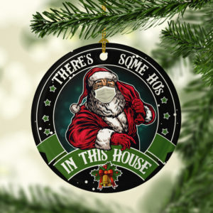 There’s Some HOs Santa Ornament