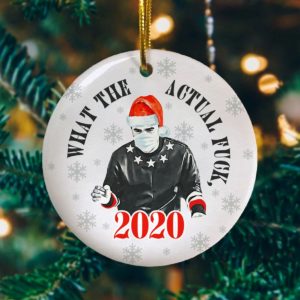 What The Actual Fuck 2020 Funny David Rose Schitts Creek Christmas Decorative Ornament
