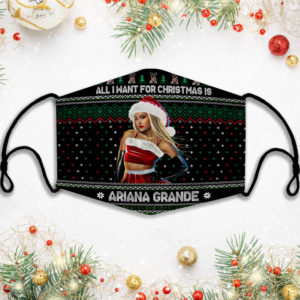 All I Want For Christmas Is Ariana Face Mask